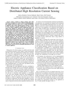 7th IEEE International Workshop on Practical Issues in Building Sensor Network ApplicationsSenseApp 2012, Clearwater, Florida Electric Appliance Classification Based on Distributed High Resolution Current Sensing