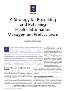 KeyCase  A Strategy for Recruiting and Retaining Health Information Management Professionals