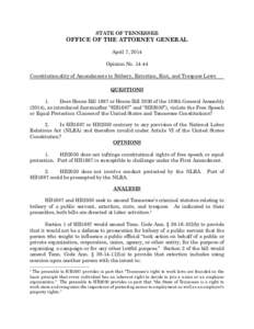 STATE OF TENNESSEE  OFFICE OF THE ATTORNEY GENERAL April 7, 2014 Opinion No[removed]Constitutionality of Amendments to Bribery, Extortion, Riot, and Trespass Laws