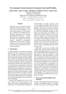 The Automatic Characterization of Grammars from Small Wordlists Jordan Kodner1 , Spencer Caplan1 , Hongzhi Xu2 , Mitchell P. Marcus2 , Charles Yang1 University of Pennsylvania 1 Department of Linguistics 2