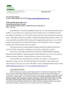 For Immediate Release. Contact: Lindsey BakerTheft and Document Recovery Laurel Historical Society Presents Tales from the National Archives Archival Recovery Team May 1
