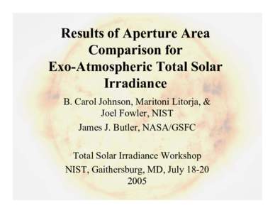 Preliminary Results of Aperture Area Comparison for Exo-Atmospheric Solar Irradiance