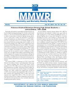 Morbidity and Mortality Weekly Report Weekly July 30, [removed]Vol[removed]No. 29  Violence-Related Behaviors Among High School Students —