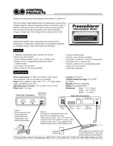 Innovative Technologies in Custom Electronic Design & Manufacturing  Thank you for purchasing our Intermediate FreezeAlarm™, model FA-I. The FreezeAlarm™ Intermediate model will automatically call up to three telepho