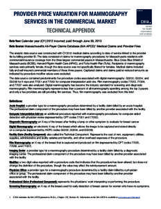 PROVIDER PRICE VARIATION FOR MAMMOGRAPHY SERVICES IN THE COMMERCIAL MARKET TECHNICAL APPENDIX center for health