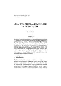 Interpretations of quantum mechanics / Measurement problem / Schrödinger equation / Quantum decoherence / Quantum state / Many-worlds interpretation / Introduction to quantum mechanics / Wave function / Quantum mind–body problem / Physics / Quantum mechanics / Quantum measurement