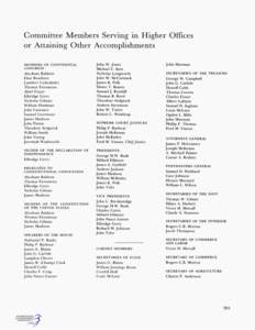 Committee Members Serving in Higher Offices or Attaining Other Accomplishments MEMBERS OF CONTINENTAL CONGRESS  Abraham Baldwin