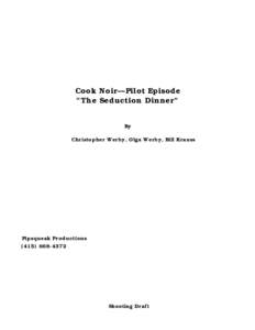 Cook Noir—Pilot Episode 