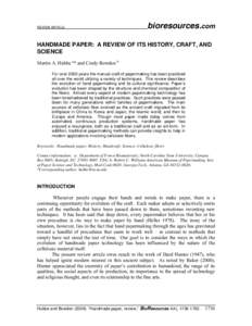 REVIEW ARTICLE  bioresources.com HANDMADE PAPER: A REVIEW OF ITS HISTORY, CRAFT, AND SCIENCE
