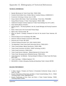 Appendix 12: Bibliography of Technical References TECHNICAL REFERENCES: Breather Membranes for Timber Frame Walls, TRADA[removed]Canadian Home Builders Assoc: Builders Manual, Canadian Embassy, ([removed]Constructio