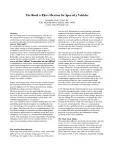 The Road to Electrification for Specialty Vehicles Alexander Cook, Vanner Inc[removed]Reynolds Drive, Hilliard, Ohio[removed]e-mail: [removed]  Abstract: