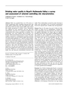 Drinking water quality in Nepal’s Kathmandu Valley: a survey and assessment of selected controlling site characteristics Nathaniel R. Warner & Jonathan Levy & Karen Harpp & Frank Farruggia  Abstract Water was sampled f