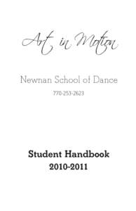 Art in Mot ion Newnan School of Dance[removed]Student Handbook