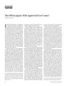 VIEWPOINT The Pill in Japan: Will Approval Ever Come? By Kunio Kitamura I