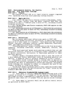 July 2, 2014 R307. Environmental Quality, Air Quality. R307-349. Flat Wood Panel Coatings. R307[removed]Purpose. The purpose of R307-349 is to limit volatile organic compound (VOC) emissions from flat wood paneling coatin