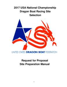 2017 USA National Championship Dragon Boat Racing Site Selection Request for Proposal Site Preparation Manual