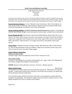 Forest Trust Land Advisory Committee Oregon Department of Forestry Salem, Oregon Minutes July 9, 2010 Pursuant to notice made by press release to newspapers of general and local circulation throughout the state and