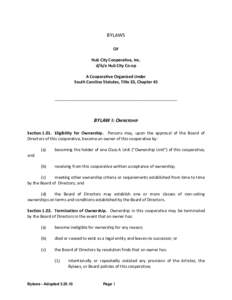 BYLAWS OF Hub City Cooperative, Inc. d/b/a Hub City Co-op A Cooperative Organized Under South Carolina Statutes, Title 33, Chapter 45