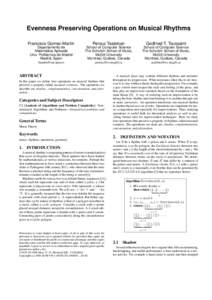 Evenness Preserving Operations on Musical Rhythms Francisco Gomez-Martin Perouz Taslakian  Godfried T. Toussaint