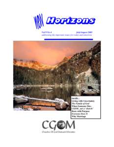 Horizons Vol 9 No 4 July/August 2005 addressing the important issues for today and tomorrow  inside...