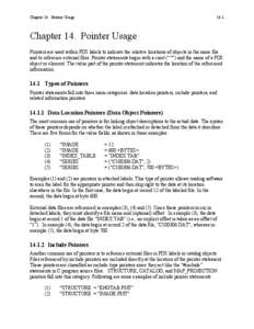 Chapter 14. Pointer Usage[removed]Chapter 14. Pointer Usage Pointers are used within PDS labels to indicate the relative locations of objects in the same file