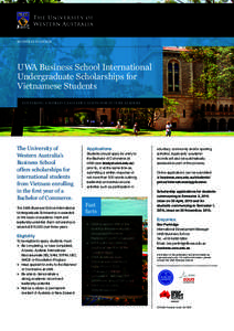 BUSINESS SCHOOL  UWA Business School International Undergraduate Scholarships for Vietnamese Students FOSTERING A WORLD–CLASS EDUCATION FOR FUTURE LEADERS