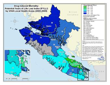 Drug Induced Mortality: Potential Years of Life Lost Index (PYLLI) by VIHA Local Health Areas[removed]Drug Induced PYLLI: