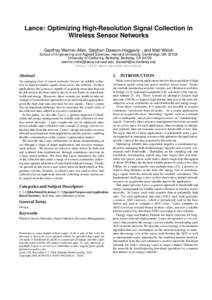 Lance: Optimizing High-Resolution Signal Collection in Wireless Sensor Networks Geoffrey Werner-Allen, Stephen Dawson-Haggerty? , and Matt Welsh School of Engineering and Applied Sciences, Harvard University, Cambridge, 