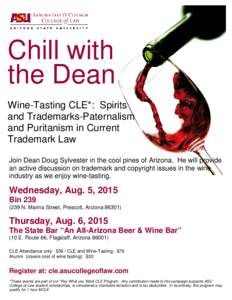 Chill with the Dean Wine-Tasting CLE*: Spirits and Trademarks-Paternalism and Puritanism in Current Trademark Law
