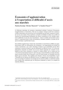 ÉCONOMIE  Économies d’agglomération à l’exportation et difficulté d’accès aux marchés Pamina Koenig*, Florian Mayneris** et Sandra Poncet***