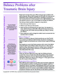 Neurological disorders / Nervous system / Sensory system / Balance disorder / Traumatic brain injury / Vertigo / Equilibrioception / Benign paroxysmal positional vertigo / Vestibular system / Medicine / Health / Neurotrauma