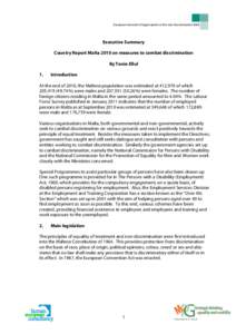 European network of legal experts in the non-discrimination field  Executive Summary Country Report Malta 2010 on measures to combat discrimination By Tonio Ellul 1.