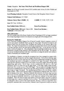 County: Hampshire Site Name: Wick Wood and Worldham Hangers SSSI Status: Site of Special Scientific Interest (SSSI) notified under Section 28 of the Wildlife and Countryside Act 1981