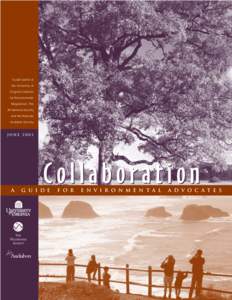 A publication of the University of Virginia’s Institute for Environmental Negotiation, The Wilderness Society
