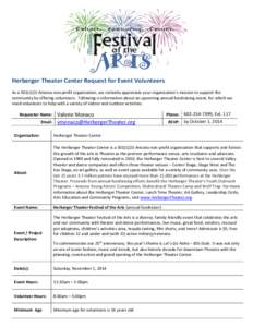 Herberger Theater Center Request for Event Volunteers As a 501(c)(3) Arizona non-profit organization, we certainly appreciate your organization’s mission to support the community by offering volunteers. Following is in