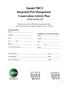 Sample NRCS Integrated Pest Management Conservation Activity Plan Activity Code No. 114 Draft prepared by the IPM Institute with support from the North Central and Northeastern IPM Centers – [removed]