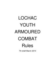 LOCHAC YOUTH ARMOURED COMBAT Rules 7th draft March 2014
