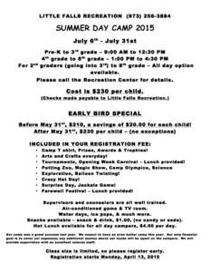 LITTLE FALLS RECREATIONSUMMER DAY CAMP 2015 July 6 th - July 31st  For 2 nd