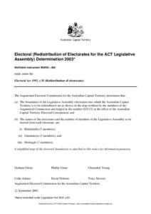 Australian Capital Territory  Electoral (Redistribution of Electorates for the ACT Legislative Assembly) Determination 2003* Notifiable instrument NI2003—380