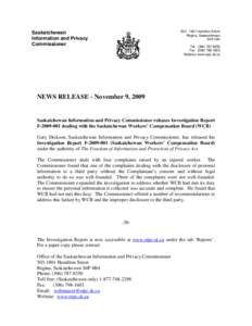 Data privacy / Human rights / Privacy Commissioner of Canada / Internet privacy / Information and Privacy Commissioner / Privacy Act / Freedom of information legislation / Gary Dickson / Privacy / Ethics / Privacy law