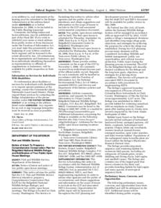 Federal Register / Vol. 71, No[removed]Wednesday, August 2, [removed]Notices or in addition to, oral statements at the hearing must be submitted to the Bridge Administrator at the address listed under ADDRESSES on or before