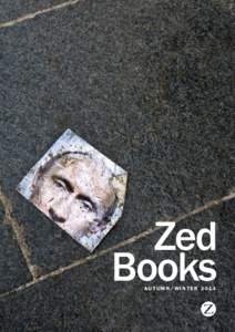 Zed Books AUTUMN/ WINTER 2014 Letter from the co-operative