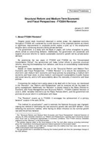 Provisional Translation  Structural Reform and Medium-Term Economic and Fiscal Perspectives - FY2004 Revision January 21, 2005 Cabinet Decision