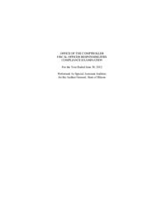 Illinois / Compliance requirements / Regulatory compliance / Audit / Judy Baar Topinka / Corporate governance / Government of Illinois / Single Audit / Comptroller