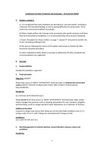 SUBMISSION FOR SHEEP STANDARDS AND GUIDELINES – DI EVANS BSC BVMS A. GENERAL COMMENTS a) It is recognised that many Standards are described as ‘outcome based’, resulting in confusion and misunderstanding, as well a