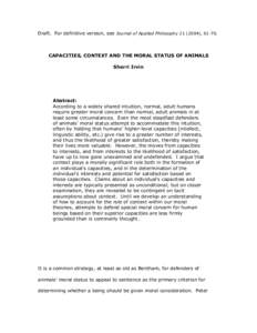 Draft. For definitive version, see Journal of Applied Philosophy[removed]), [removed]CAPACITIES, CONTEXT AND THE MORAL STATUS OF ANIMALS Sherri Irvin  Abstract:
