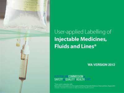 Gaining consensus on user-applied labelling of injectable medicines  Shipp Diana¹, Lowinger Jocelyn¹, Maxwell David¹,  Bedford Graham²