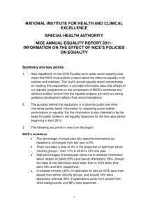 NATIONAL INSTITUTE FOR HEALTH AND CLINICAL EXCELLENCE SPECIAL HEALTH AUTHORITY NICE ANNUAL EQUALITY REPORT 2011: INFORMATION ON THE EFFECT OF NICE’S POLICIES ON EQUALITY