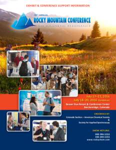 EXHIBIT & CONFERENCE SUPPORT INFORMATION  July 17–22, 2016 July 18–20, 2016 (Exhibition) Beaver Run Resort & Conference Center Breckenridge, Colorado