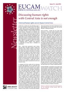 Issue 16 - JulyNewsletter Discussing human rights with Central Asia is not enough